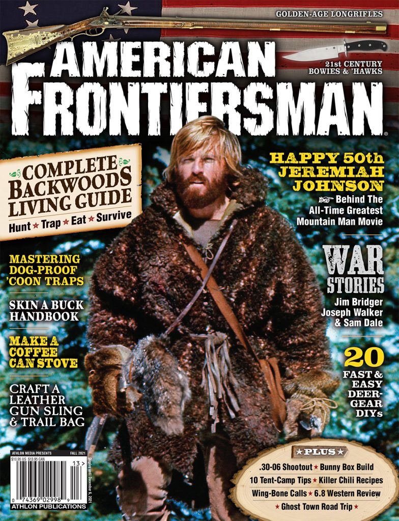 American Frontiersman Fall 2021 features Jeremiah Johnson. 