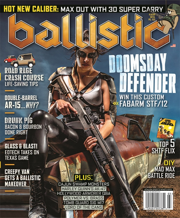 The February-March 2022 issue of Ballistic Magazine.